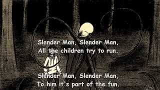 Slender Man Song wirh Lyrics [upl. by Alyose]