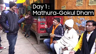 EP 1 Mathura Janambhoomi to Gokul to Baldeo  Famous Kachori and Mahavan Kheermohan [upl. by Brass640]