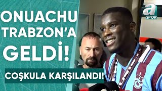 Trabzonsporun Yeni Transferi Paul Onuachu Şehre Geldi  A Spor  Transfer Raporu  09092023 [upl. by Niwrud]