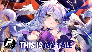 Nightcore  This Is My Tale  Lyrics [upl. by Kostival]