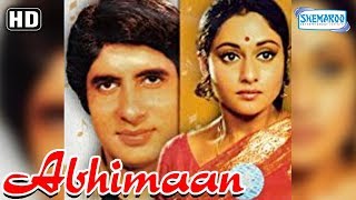 Abhimaan HD  Amitabh Bachchan  Jaya Bachchan  Asrani  Superhit Hindi Movie with Eng Subs [upl. by Einomrah]