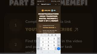 Microtransactions Could Transform Digital Payments  Part 5 of 5  MemeFi [upl. by Nylear]