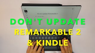 Dont Update Remarkable 2 amp Kindle  New Features Only for Remarkable Pro [upl. by Shore350]