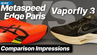 Asics Metaspeed Edge Paris vs Nike Vaporfly 3 [upl. by Jami425]