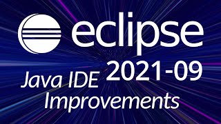 Eclipse 202109 Java IDE Improvements [upl. by Annerol905]