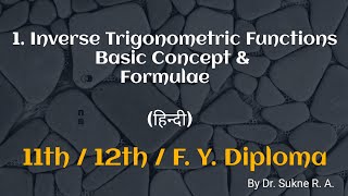 Inverse Trigonometric Functions  Basic Concept  Formulae inversetrigonometricfunctions formula [upl. by Ahsiemac120]