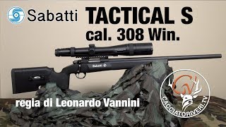 Test armi da caccia Sabatti Tactical S 308 win  Burris Ballistic Laserscope III [upl. by Anined750]