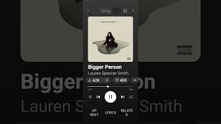 bigger person Lauren Spencer Smith [upl. by Nyliahs]