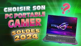 SOLDES 2024  Quels Pc Portable gamer choisir [upl. by Artnoed]