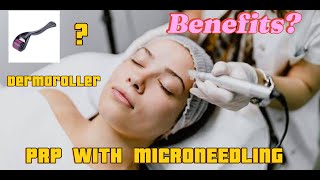 PRP Face  Microneedling vs DermaRoller [upl. by Stoops]