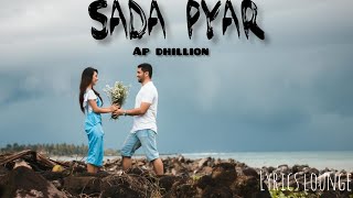 SAADA PYAAR  AP Dhillon  Money Musik Official Music Video  Lyricslounge [upl. by Ettenaej129]