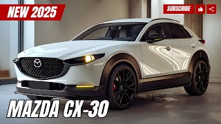 2025 Mazda CX30 Redesign  A Great Compact SUV [upl. by Maillliw]