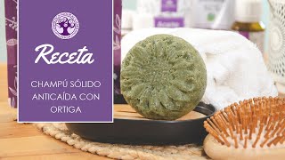 Receta champú sólido anticaída con Ortiga  Cosmética Natural Casera Shop [upl. by Arikehs73]