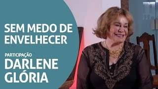 Sem medo de envelhecer participação Darlene Glória  Sou 60 [upl. by Sonnnie971]