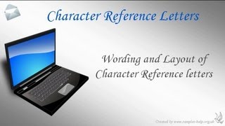 How to write Character Reference Letters [upl. by Esteban]