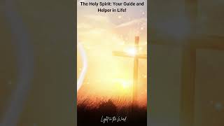 The Holy Spirit Your Guide and Helper in Life [upl. by Llerrit590]