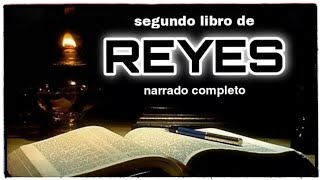 segundo libro de REYES AUDIOLIBRO narrado completo [upl. by Tootsie556]