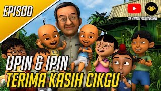 Upin amp Ipin  Terima Kasih Cikgu Full Episode [upl. by Ajar396]