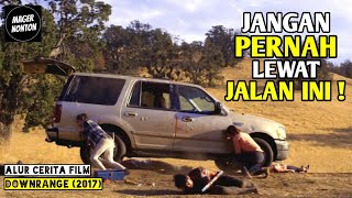 SIAPAPUN YANG MELEWATI JALAN INI AKAN MENDERITA  Alur Cerita Film D0WNR4NG3 2017 [upl. by Neehar272]