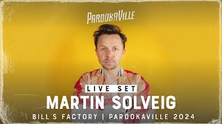 PAROOKAVILLE 2024  MARTIN SOLVEIG [upl. by Michaeline]