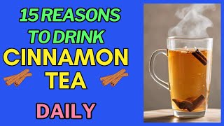 Cinnamon Tea The Ultimate Daily Health Boost 15 ScienceBacked Benefits [upl. by Castora]