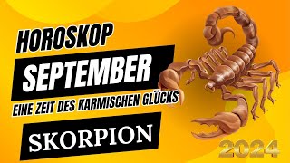 Skorpion Horoskop für September 2024  Zeit eines wichtigen Schicksalszeichens [upl. by Neih]