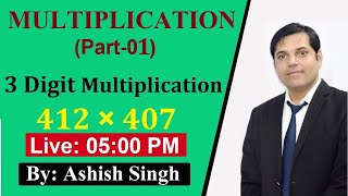 3 Digit Multiplication Part1 By Ashish Sir [upl. by Gleason]