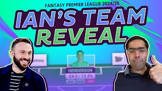 TEAM REVEAL WITH SPECIAL GUEST IAN IRVING  FANTASY PREMIER LEAGUE 202425 [upl. by Aeila]