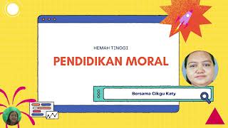 HEMAH TINGGI PENDIDIKAN MORAL [upl. by Sneve]