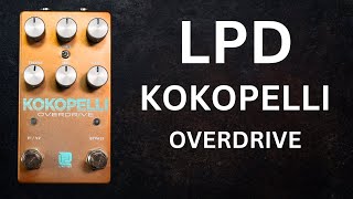 LPD Kokopelli Overdrive  NEW DESIGN  Two Drives In One [upl. by Assetan586]