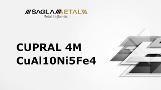 Cupral 4M Alüminyum Bronzu  CuAl10Ni5Fe4 Aluminium Bronze [upl. by Desiri]