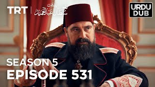 Payitaht Sultan Abdulhamid Episode 531  Season 5 [upl. by Thier]