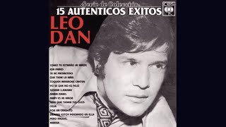 Leo Dan  15 Autenticos Éxitos  Álbum completo  1987 [upl. by Betz]