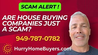 Are WE BUY HOUSES companies legit Sell your Orange County CA house to a trusted REAL BUYER [upl. by Varien]