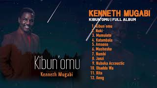 Kenneth Mugabi  Kibunomu  Full Album [upl. by Joshua]