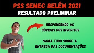 RESPONDENDO AS DÚVIDAS SOBRE O PSS SEMEC BELÉM 2021 [upl. by Alyak]