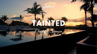 Christoffer Franzen  Tainted [upl. by Ahsikar]