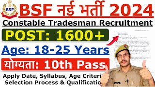 BSF Tradesman Recruitment 2024  BSF Constable New Vacancy 2024  Age Syllabus amp Selection Process [upl. by Bussey]