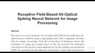 Receptive Field Based All Optical Spiking Neural Network for Image Processing [upl. by Aicilehp]