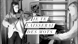 Je te laisserai des mots  Patrick Watson piano and violin cover [upl. by Eirrol]