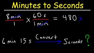 Converting Minutes to Seconds and Seconds to Minutes [upl. by Norahs]