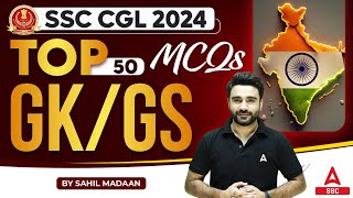 Top 50 GK GS MCQs for SSC CGL 2024  GK GS By Sahil Madaan [upl. by Festa431]