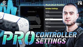 eFootball™ 2024  🎮 Pro Player Controller Settings [upl. by Anuska351]