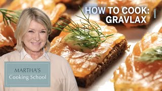 How to Make Martha Stewarts Gravlax  Marthas Cooking School  Martha Stewart [upl. by Nofpets38]