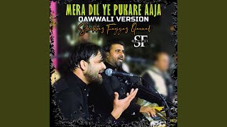 Mera Dil Ye Pukare Aja Qawwali Version [upl. by Ynnavoig808]