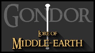 Lore of Middleearth Gondor Time of the Stewards [upl. by Lora]