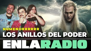 Los Anillos del Poder un regreso a la altura de Tolkien  IMPRESIONES 📺 Cosa Ñoña EN LA RADIO [upl. by Ysnap]