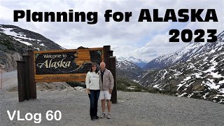 RV TRIP PLANNING GUIDE  Alaska 2023  RV Lifestyle  Driving the ALCAN  Camping [upl. by Enilrad]