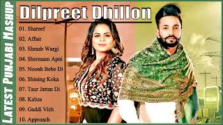 All Hits Of Dilpreet Dhillon  Dilpreet Dhillon All Songs  Latest Punjabi Songs 2023 folkboliyan [upl. by Sidell]