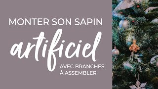 Comment monter un sapin avec branches à assembler [upl. by Silado]